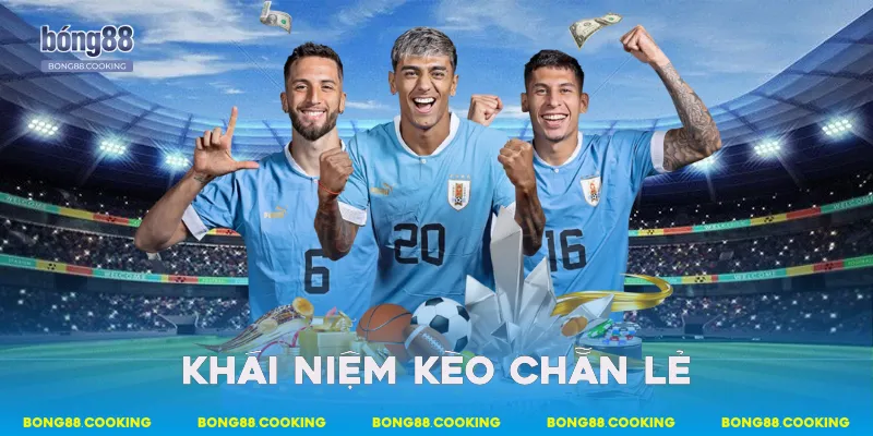 Khái niệm kèo chẵn lẻ